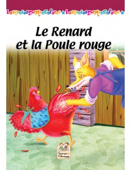 Les contes de mon enfance - Le renard et la poule rouge